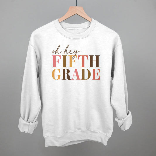 Oh Hey Fifth Grade - clothing by TeeHivey.com (Image 1)
