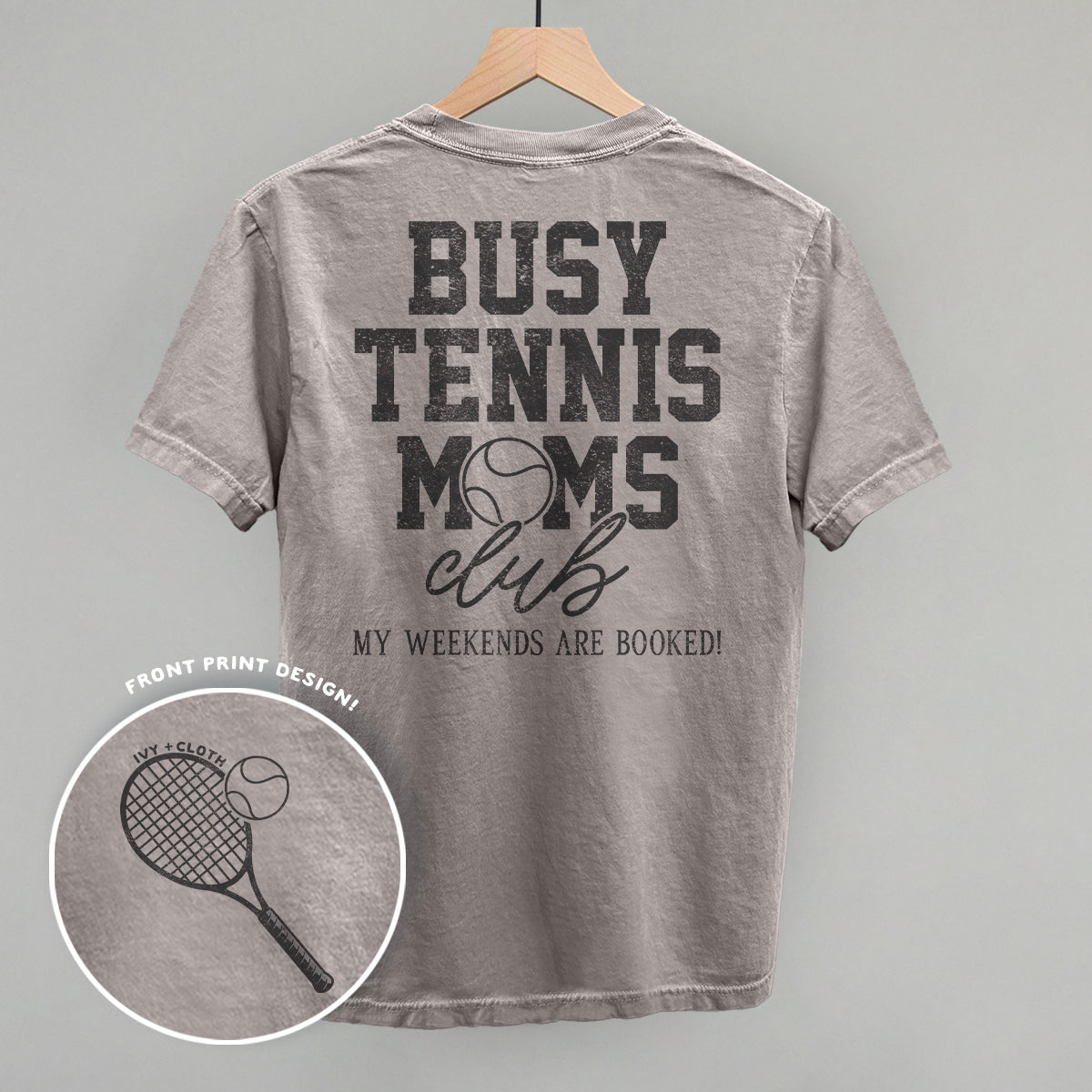 Busy Tennis Moms Club (Back Print) - clothing by TeeHivey.com (Image 2)