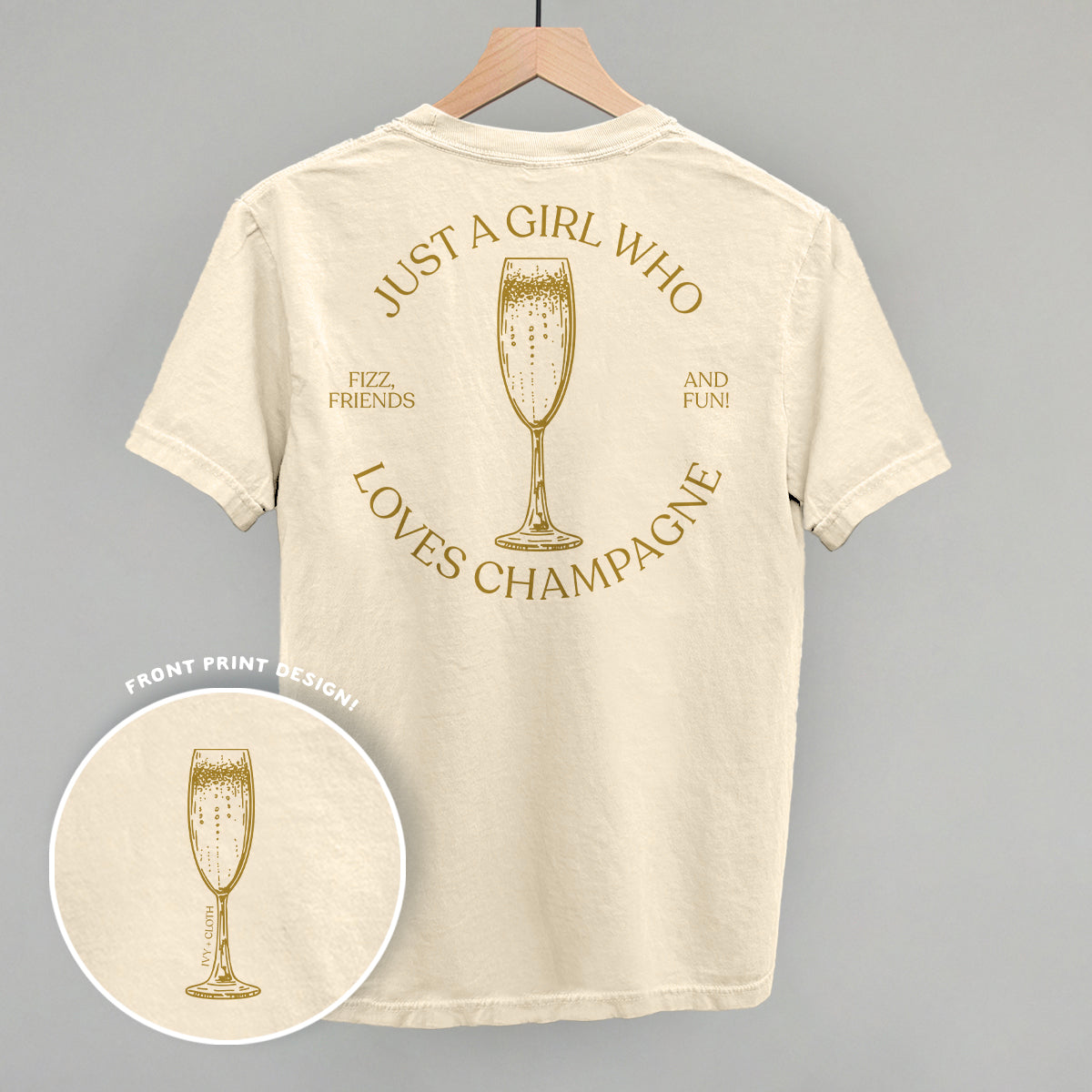 Just A Girl Who Loves Champagne (Back Print) - clothing by TeeHivey.com (Image 1)