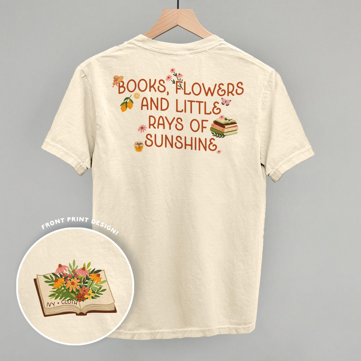 Books, Flowers and Sunshine (Back Print) - clothing by TeeHivey.com (Image 3)