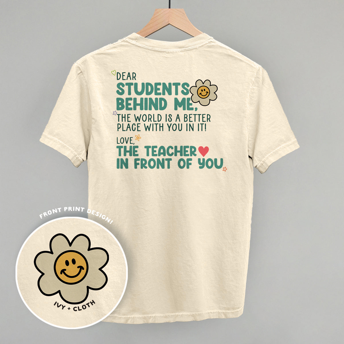 Dear Students Behind Me (Back Print) - clothing by TeeHivey.com (Image 3)