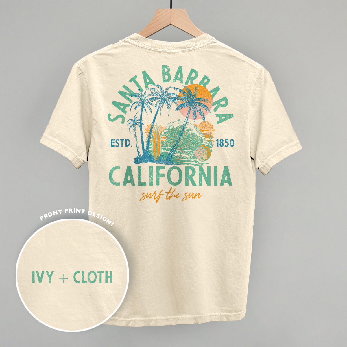 Santa Barbara, CA Surf The Sun (Back Print) - clothing by TeeHivey.com (Image 1)