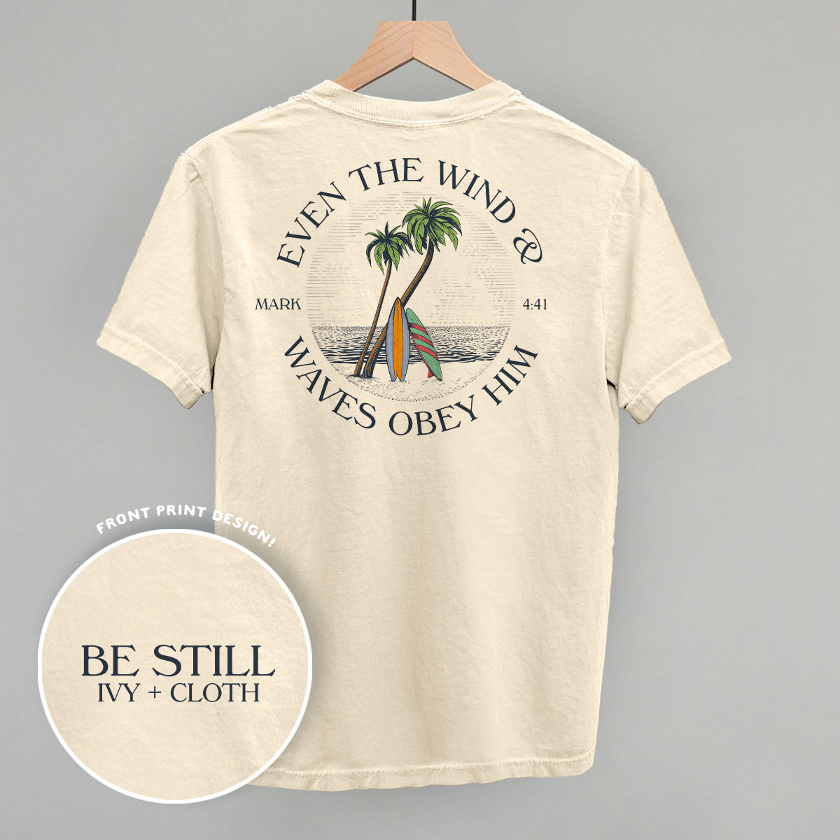 Even The Waves & Wind Obey Him (Back Print) - clothing by TeeHivey.com (Image 1)