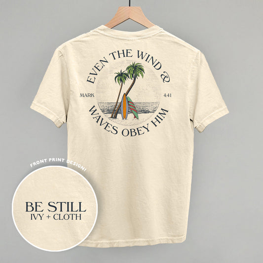 Even The Waves & Wind Obey Him (Back Print) - clothing by TeeHivey.com (Image 1)