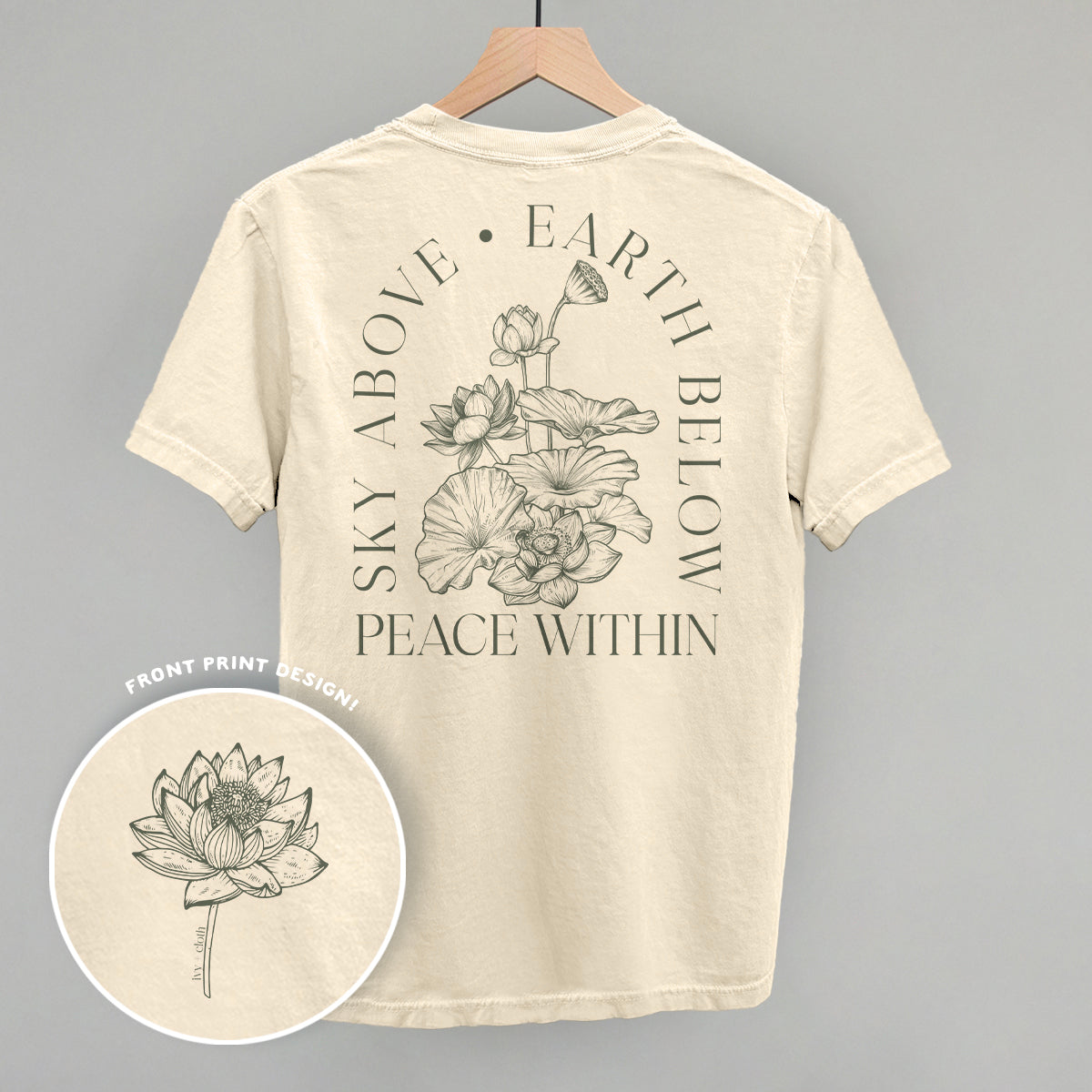 Sky Above Earth Below Peace Within (Back Print) - clothing by TeeHivey.com (Image 2)