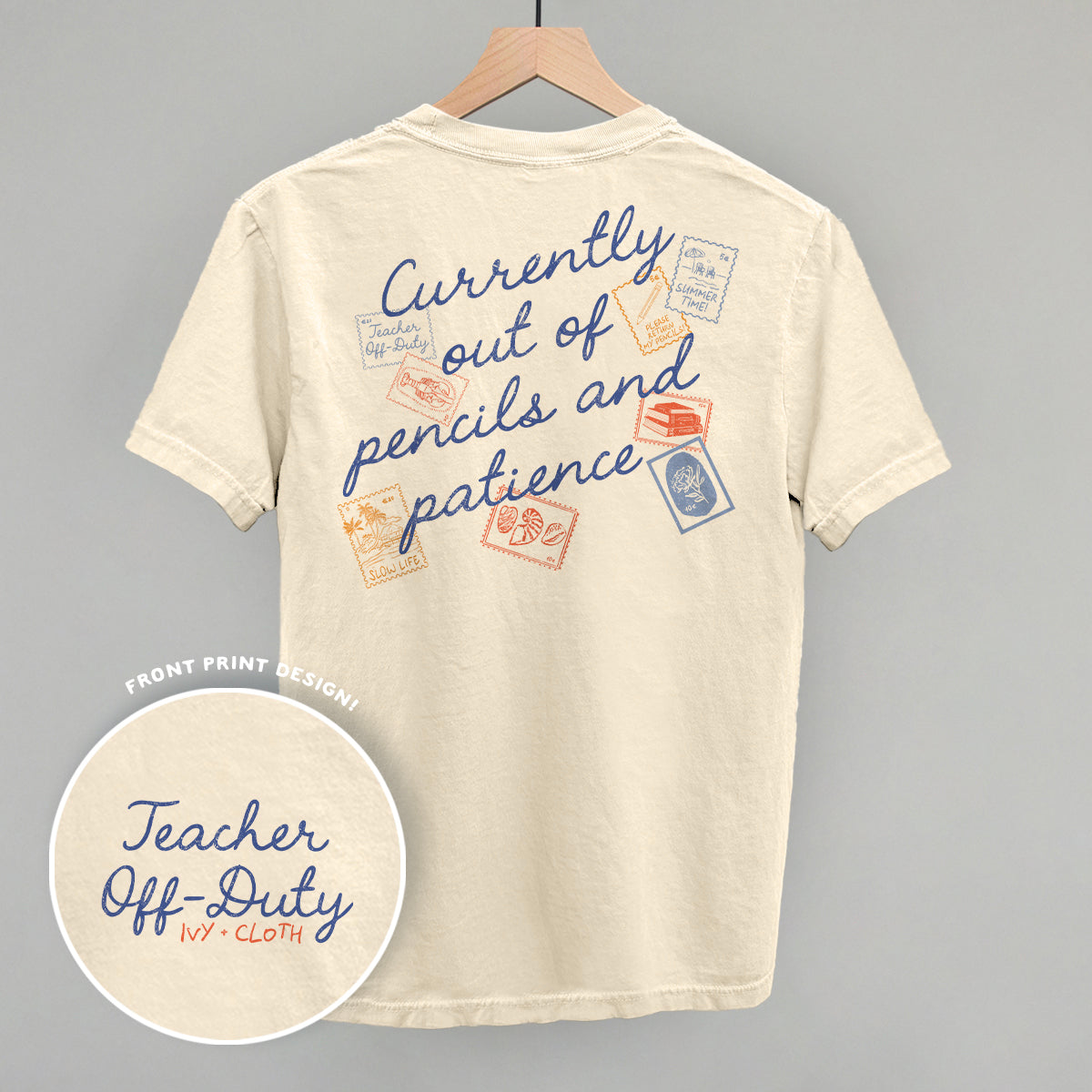 Teacher Off Duty Stamps (Back Print) - clothing by TeeHivey.com (Image 2)