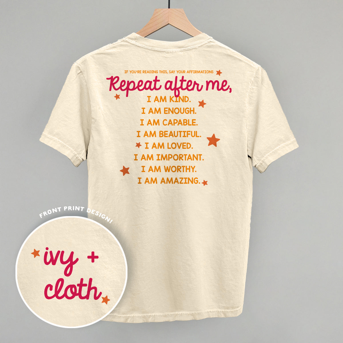 Say Your Affirmations (Back Print)