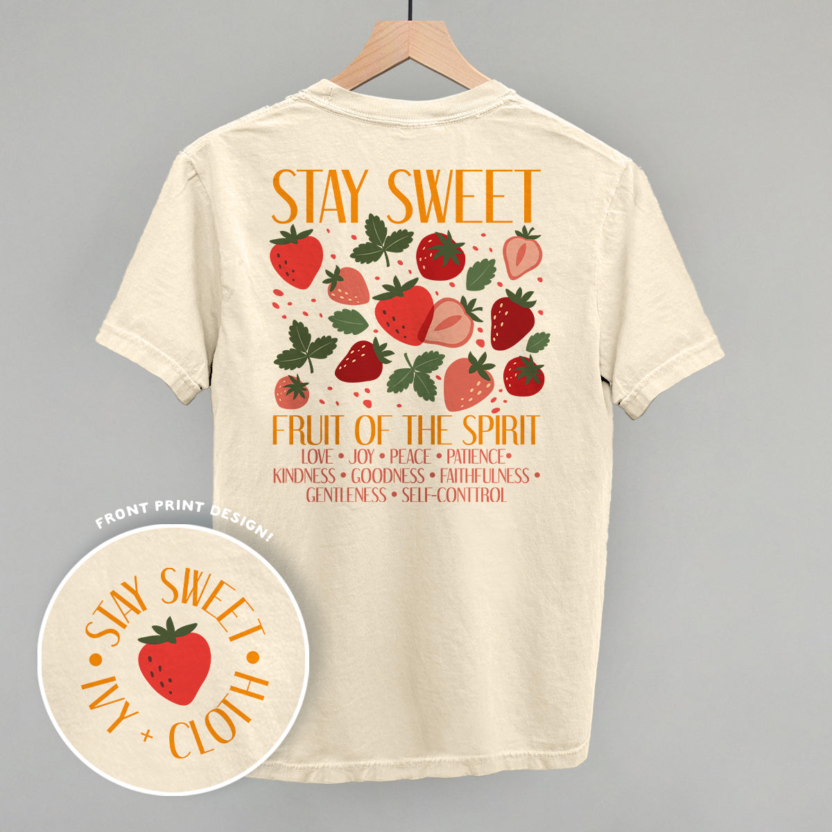 Stay Sweet Fruit Of The Spirit (Back Print) - clothing by TeeHivey.com (Image 2)