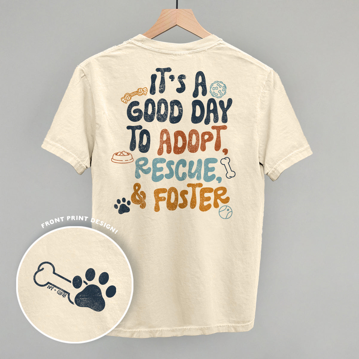 Adopt, Rescue, & Foster (Back Print)