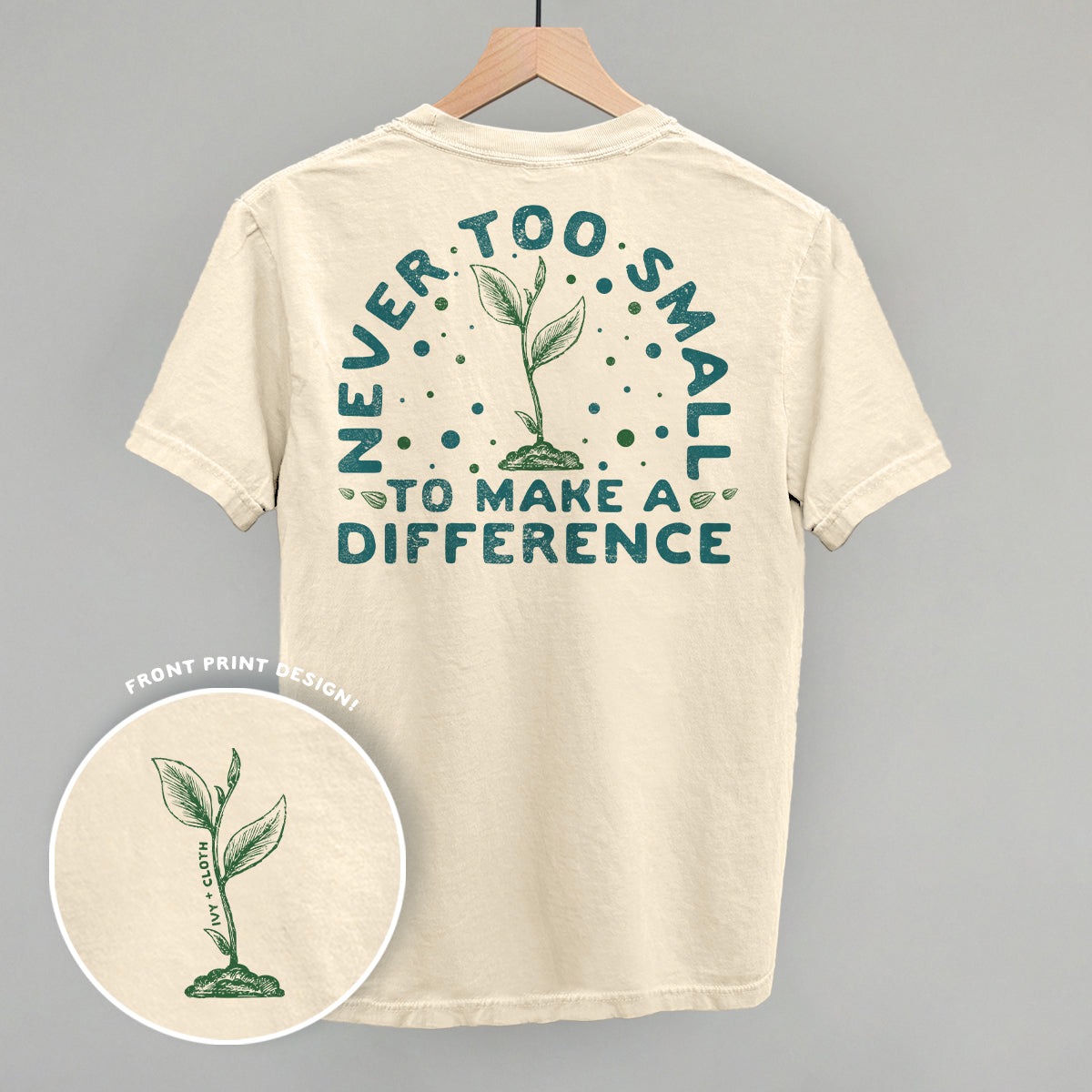 Never Too Small To Make A Difference (Back Print) - clothing by TeeHivey.com (Image 3)