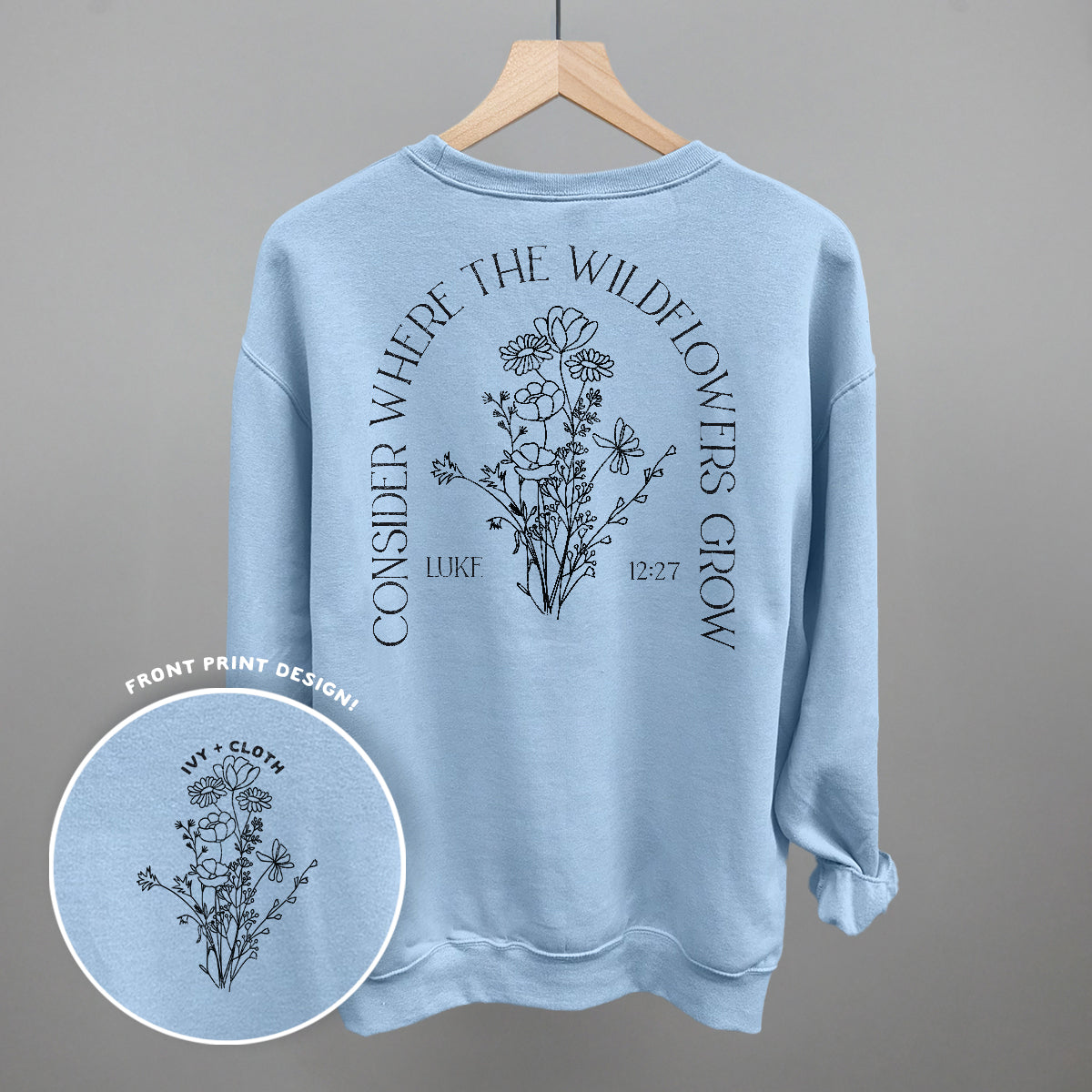 Consider Where The Wildflowers Grow (Back Print) - clothing by TeeHivey.com (Image 5)