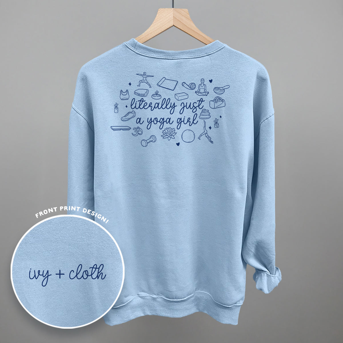 Literally Just A Yoga Girl (Back Print)