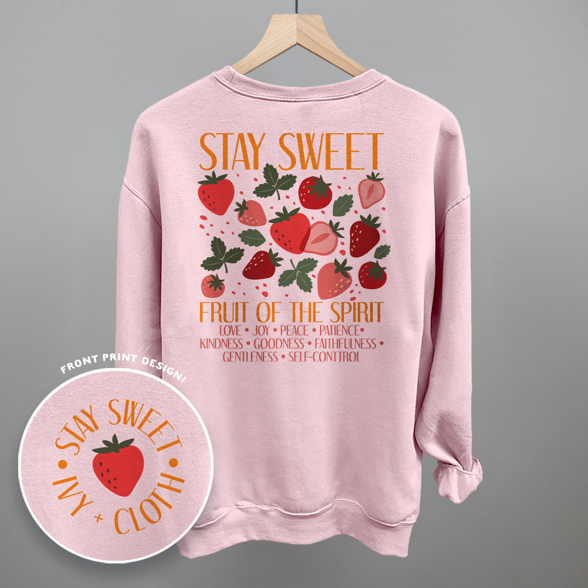 Stay Sweet Fruit Of The Spirit (Back Print) - clothing by TeeHivey.com (Image 4)