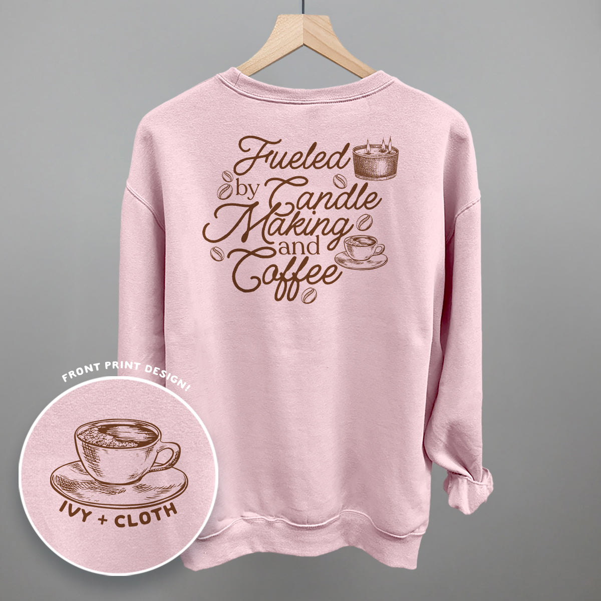 Fueled By Candle Making And Coffee (Back Print)