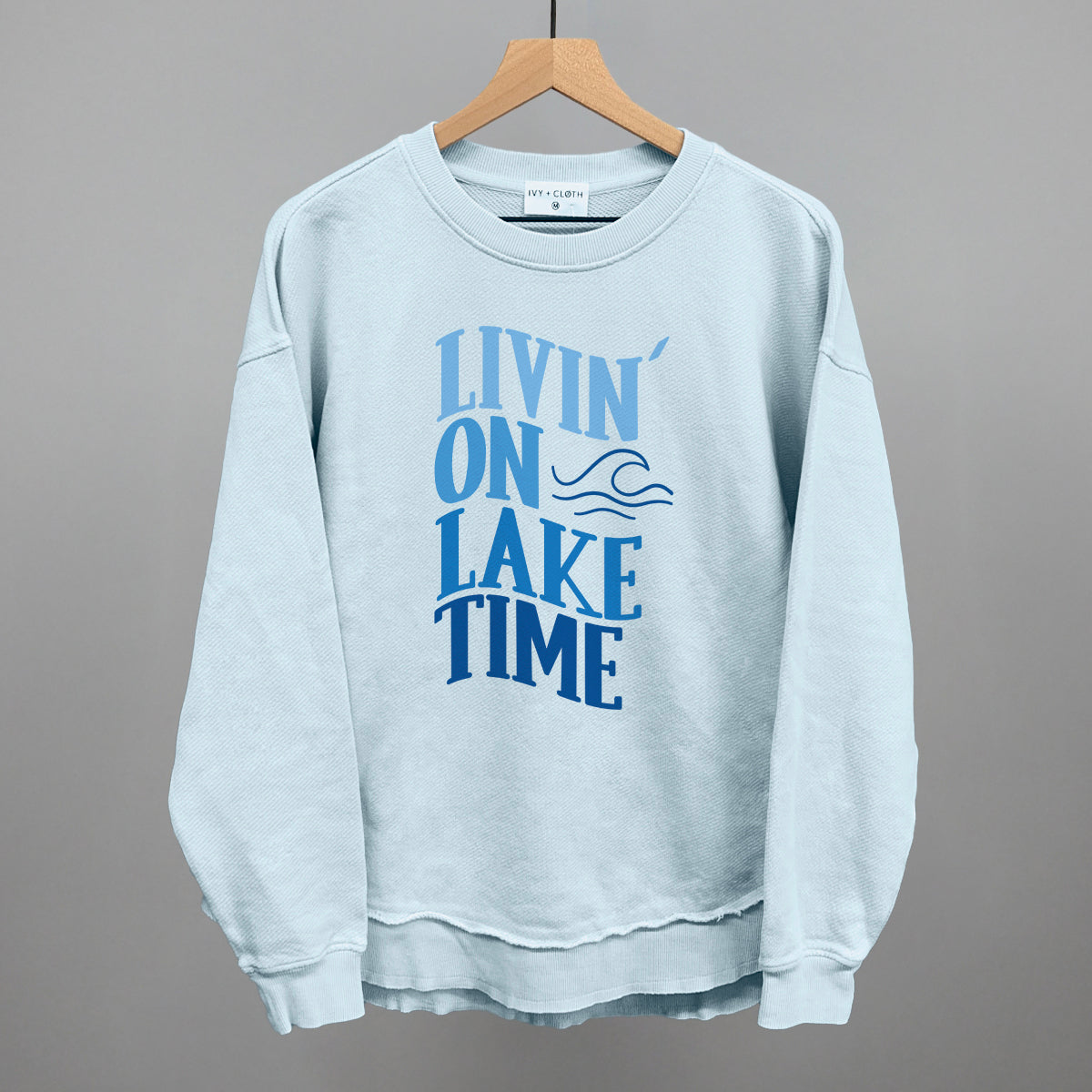 Livin' On Lake Time Blue - clothing by TeeHivey.com (Image 5)