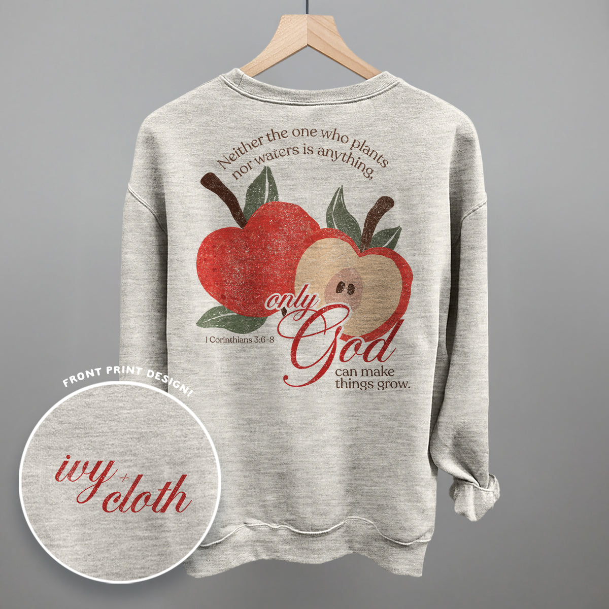 Only God Can Make Things Grow (Back Print) - clothing by TeeHivey.com (Image 5)