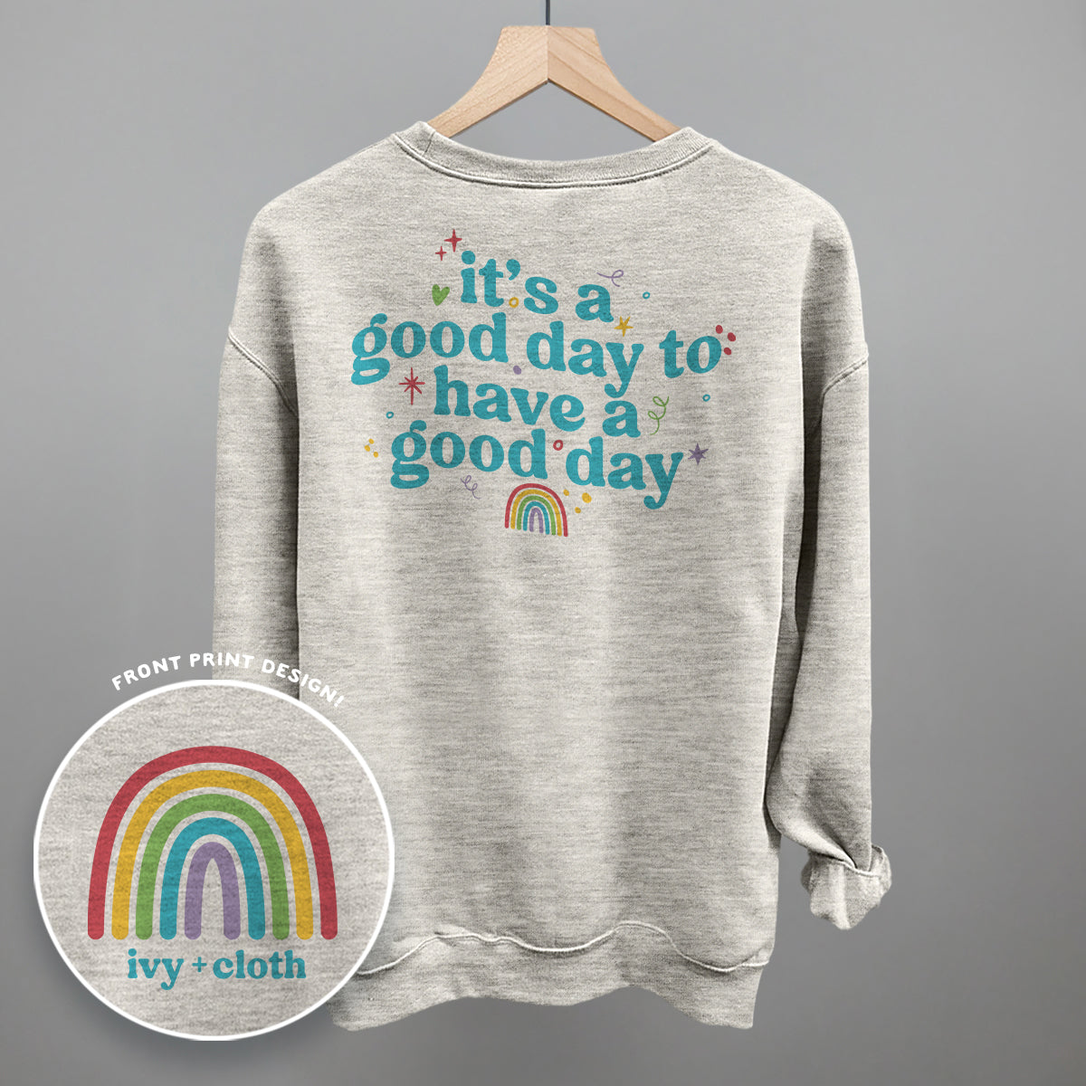 It's A Good Day To Have A Good Day (Back Print) - clothing by TeeHivey.com (Image 3)