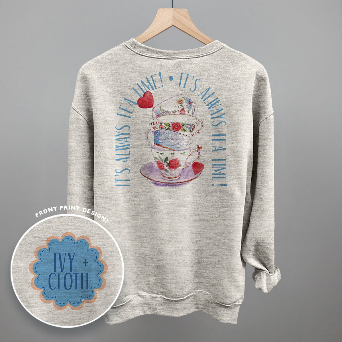 It's Always Tea Time (Back Print) - clothing by TeeHivey.com (Image 3)