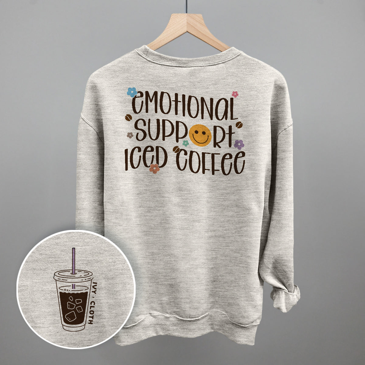 Emotional Support Iced Coffee (Back Print)
