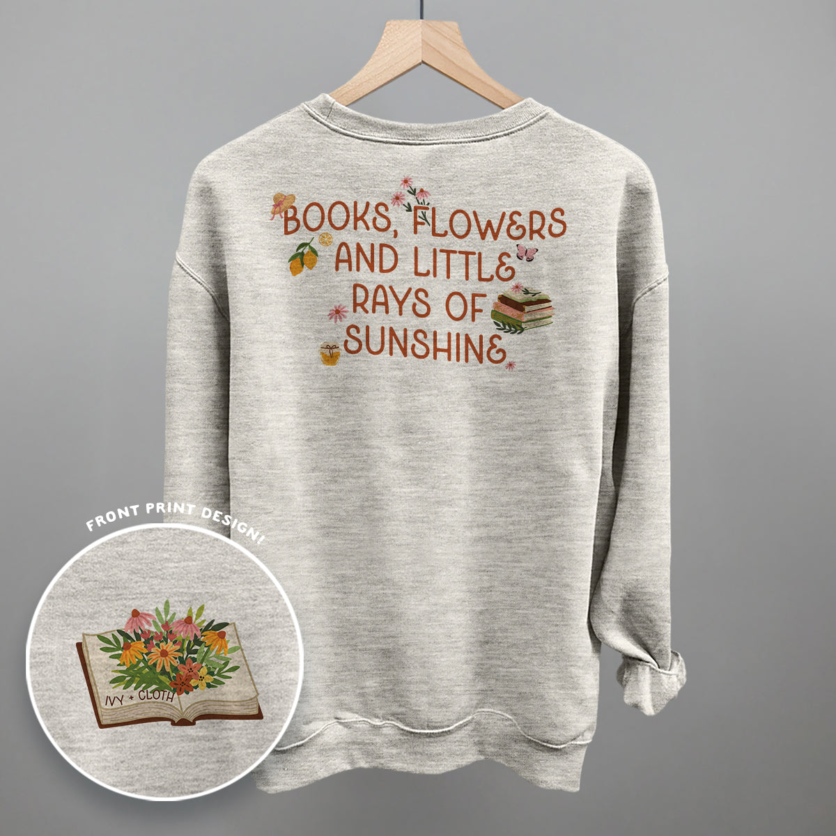 Books, Flowers and Sunshine (Back Print) - clothing by TeeHivey.com (Image 4)