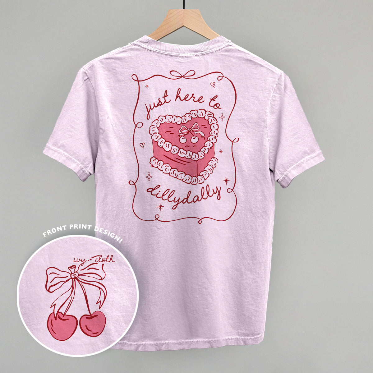 Just Here To Dillydally (Back Print) - clothing by TeeHivey.com (Image 1)