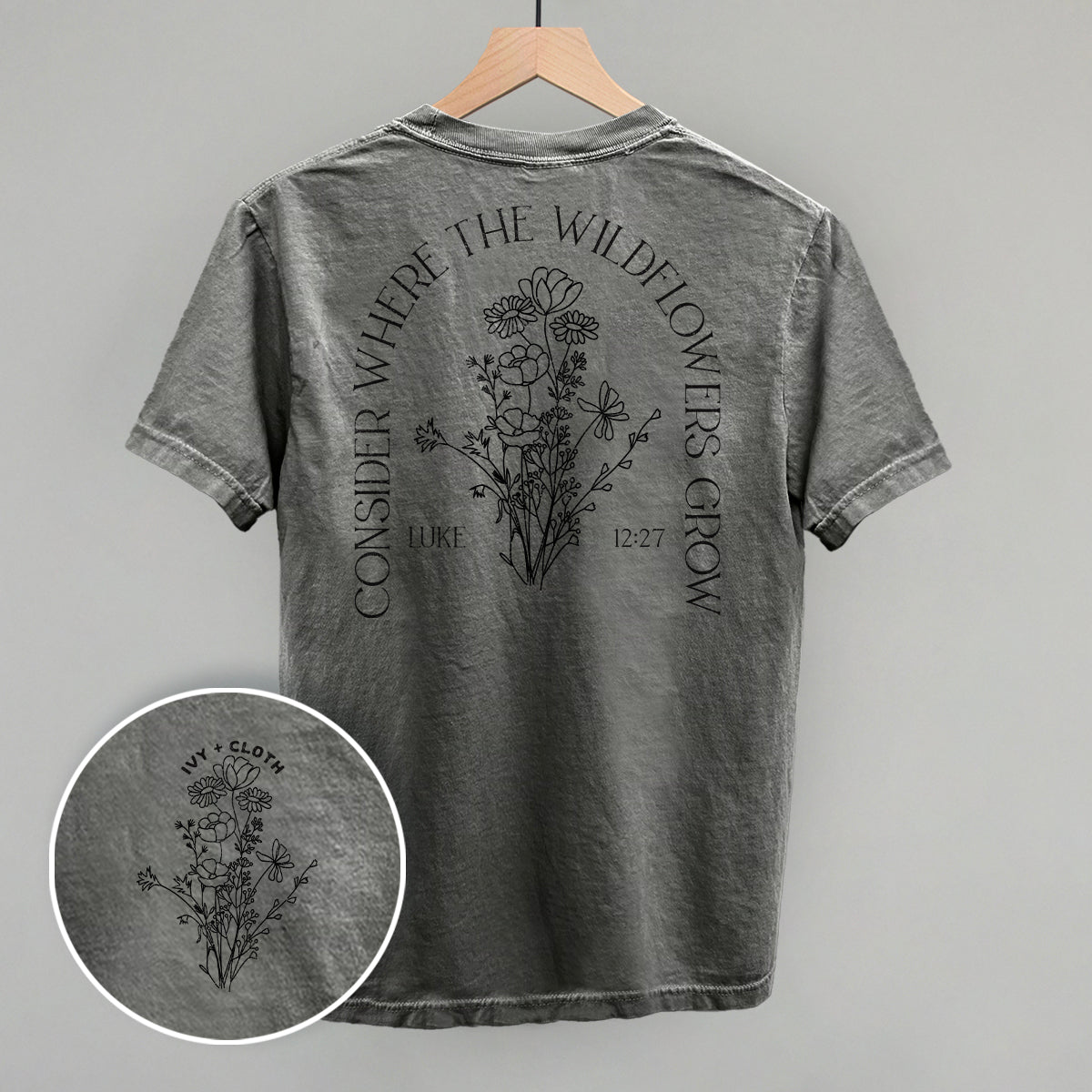 Consider Where The Wildflowers Grow (Back Print) - clothing by TeeHivey.com (Image 3)