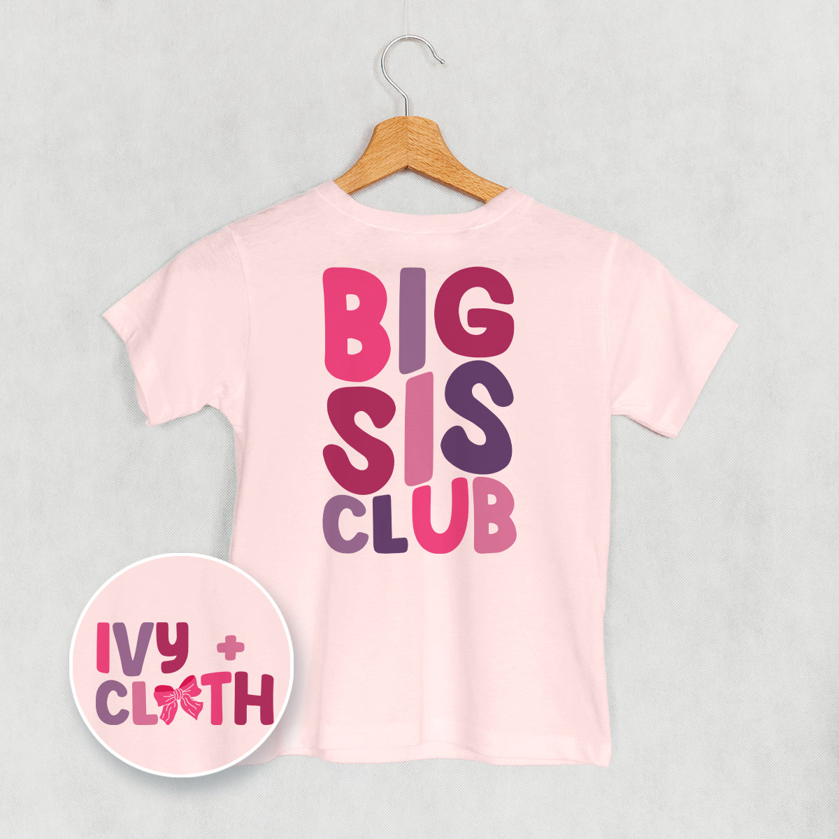 Big Sis Club (Kids Back Print) - clothing by TeeHivey.com (Image 1)