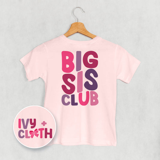 Big Sis Club (Kids Back Print) - clothing by TeeHivey.com (Image 1)