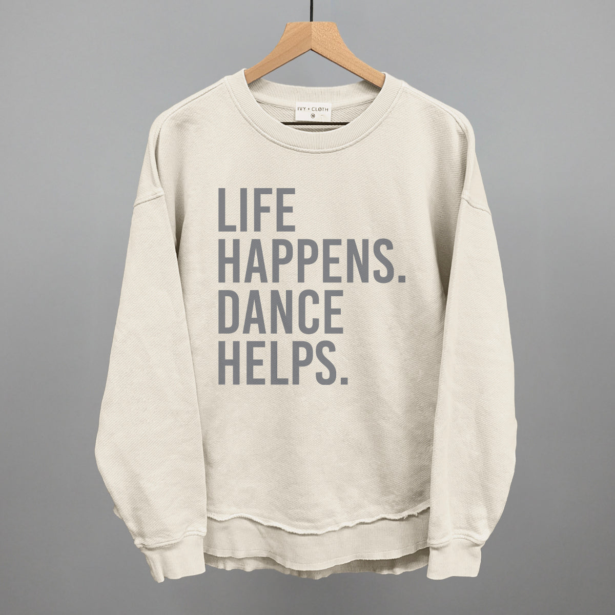 Life Happens Dance Helps - clothing by TeeHivey.com (Image 5)