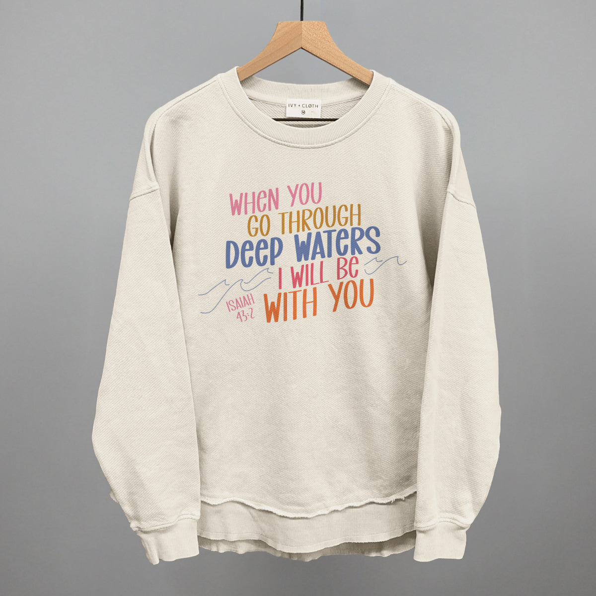 When You Go Through Deep Waters Isaiah 43:2 - clothing by TeeHivey.com (Image 4)