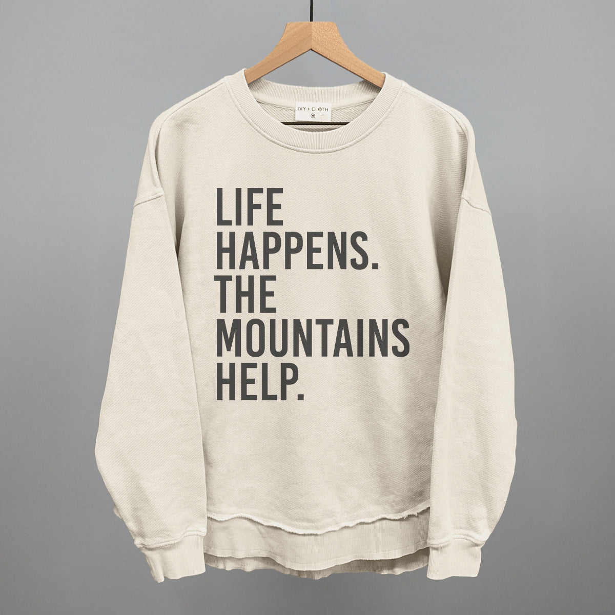 Life Happens The Mountains Help