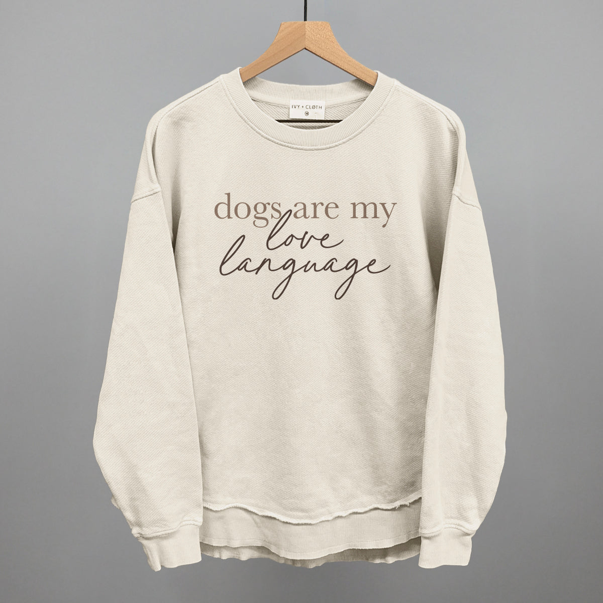 Dogs Are My Love Language