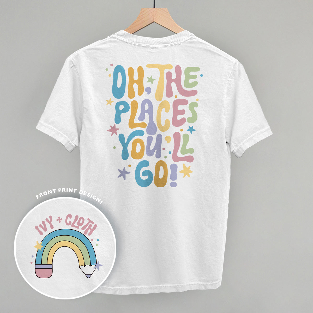 Oh, The Places You'll Go (Back Print) - clothing by TeeHivey.com (Image 1)