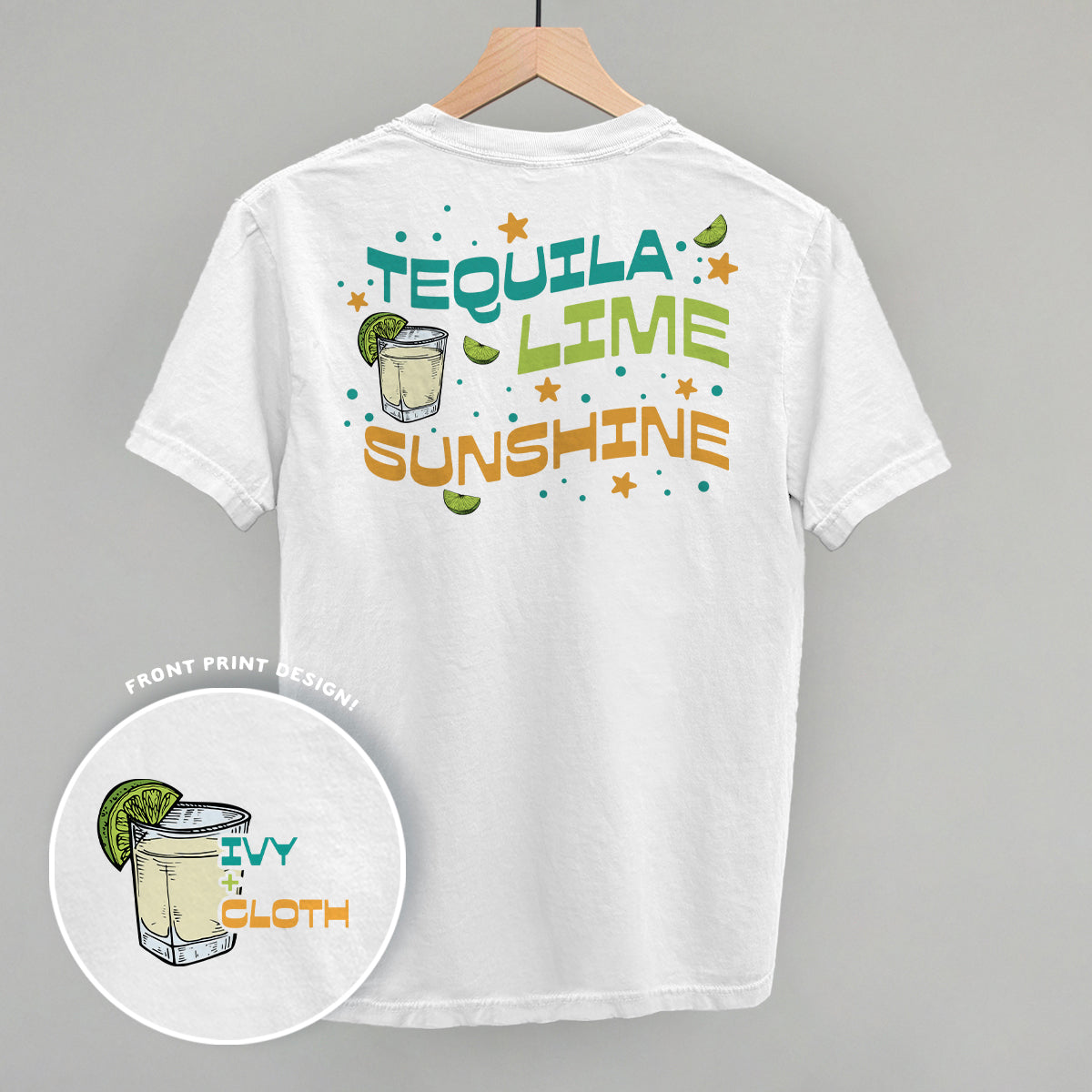 Tequila, Lime, Sunshine (Back Print) - clothing by TeeHivey.com (Image 1)