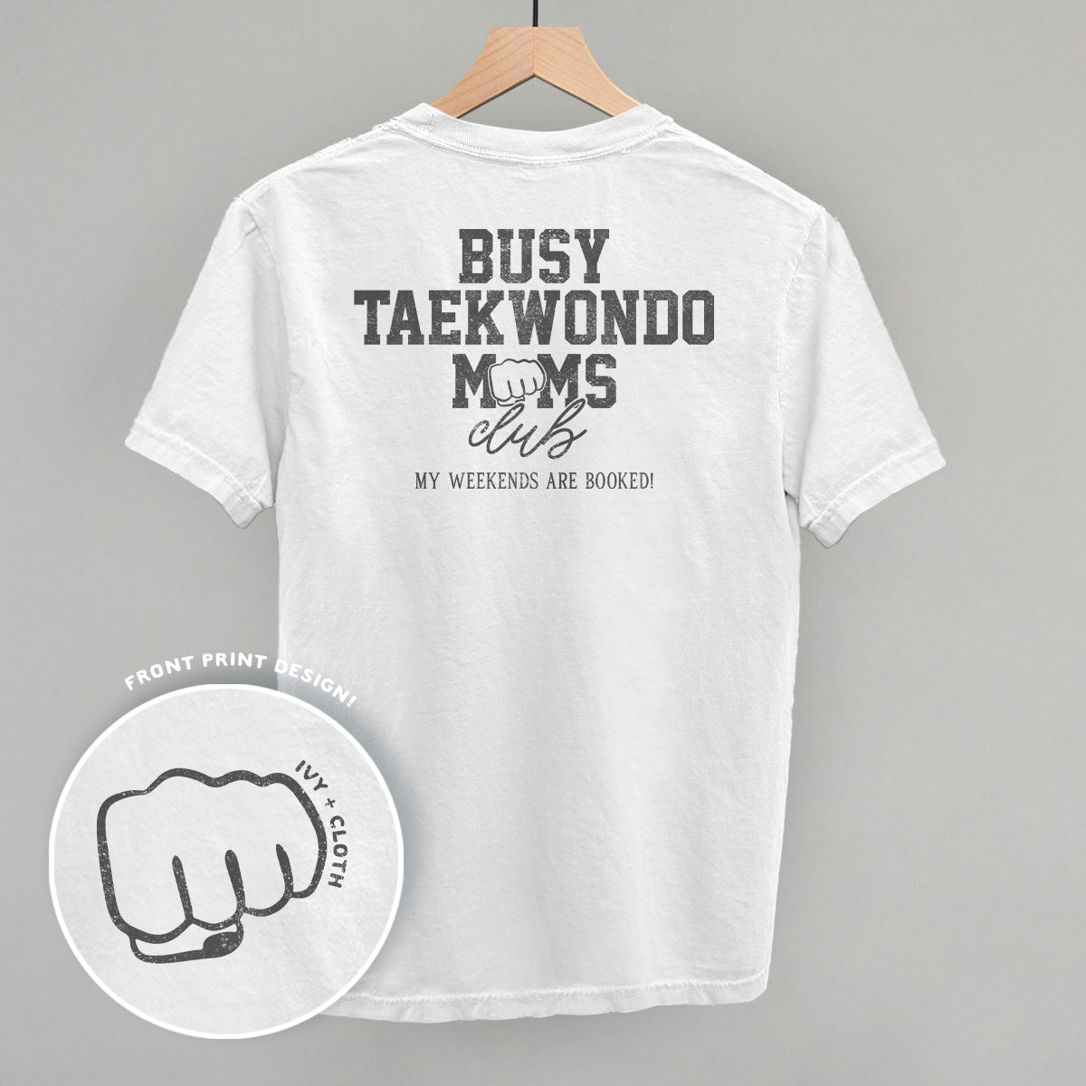 Busy Taekwondo Moms Club (Back Print) - clothing by TeeHivey.com (Image 3)