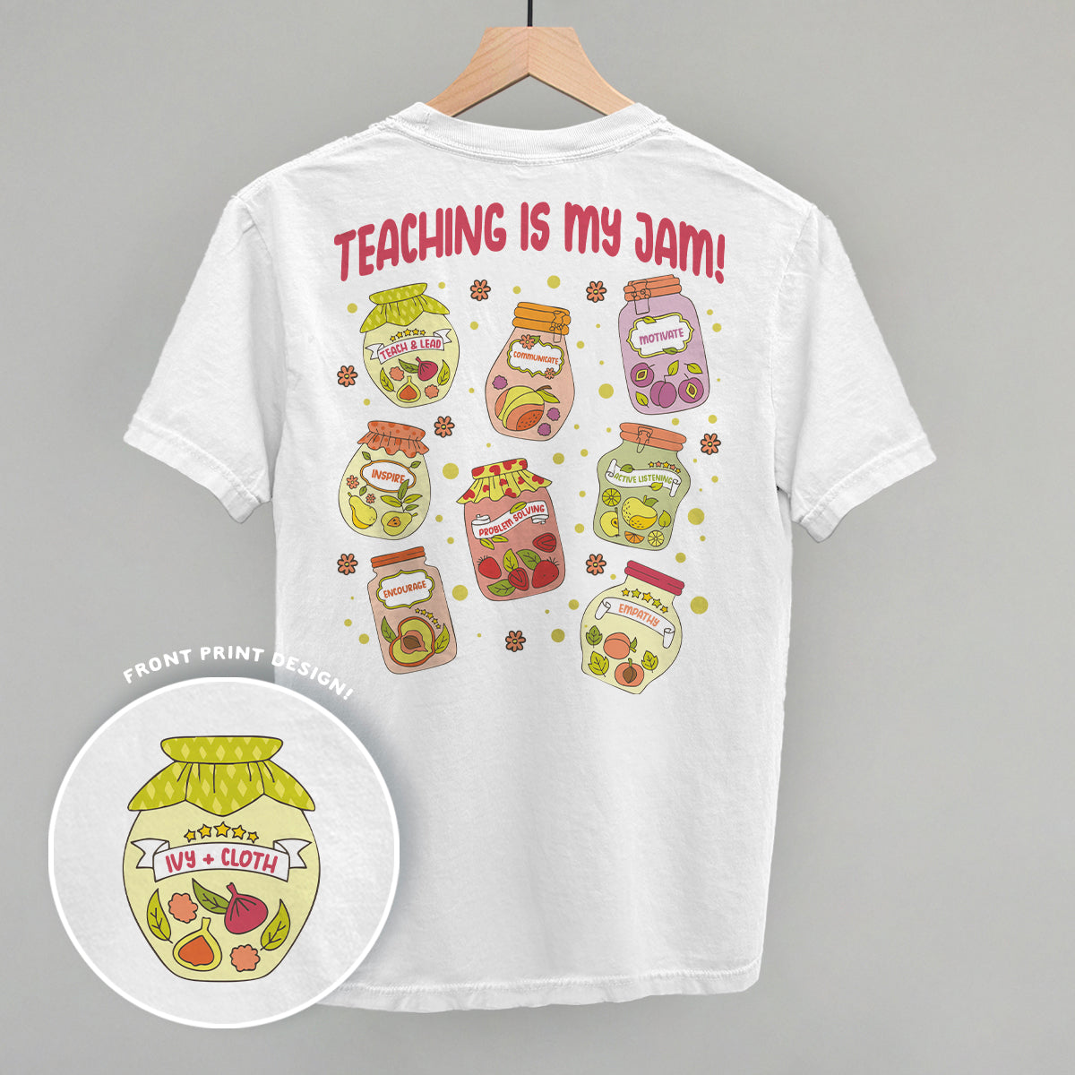 Teaching Is My Jam (Back Print) - clothing by TeeHivey.com (Image 4)