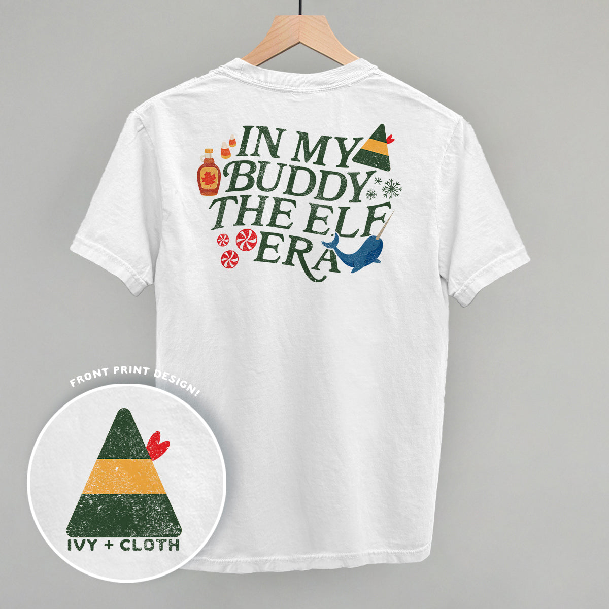 In My Buddy The Elf Era (Back Print) - clothing by TeeHivey.com (Image 4)