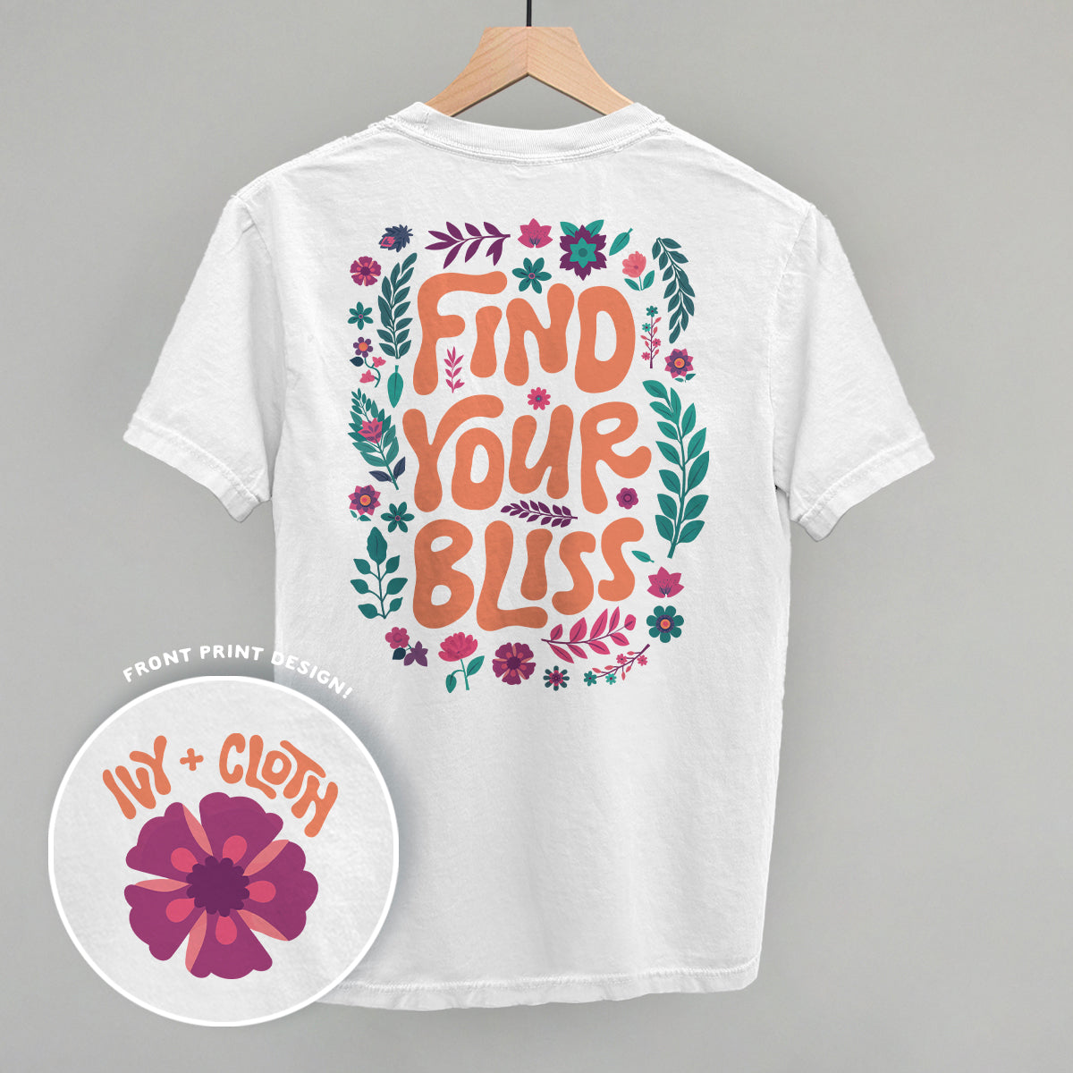 Find Your Bliss (Back Print)