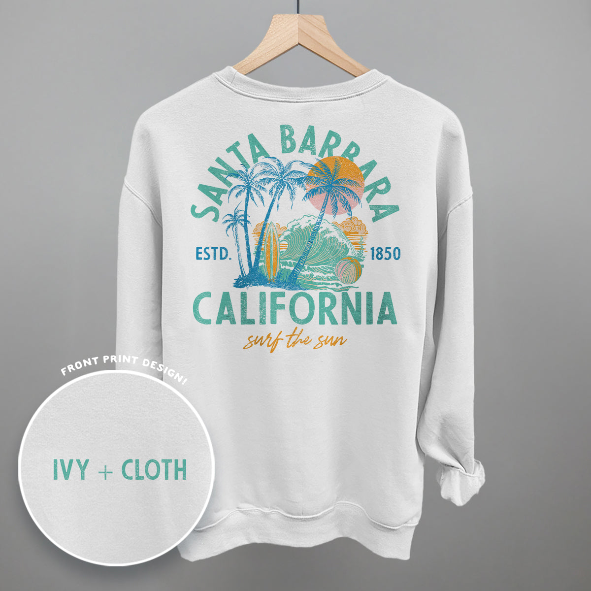Santa Barbara, CA Surf The Sun (Back Print) - clothing by TeeHivey.com (Image 4)