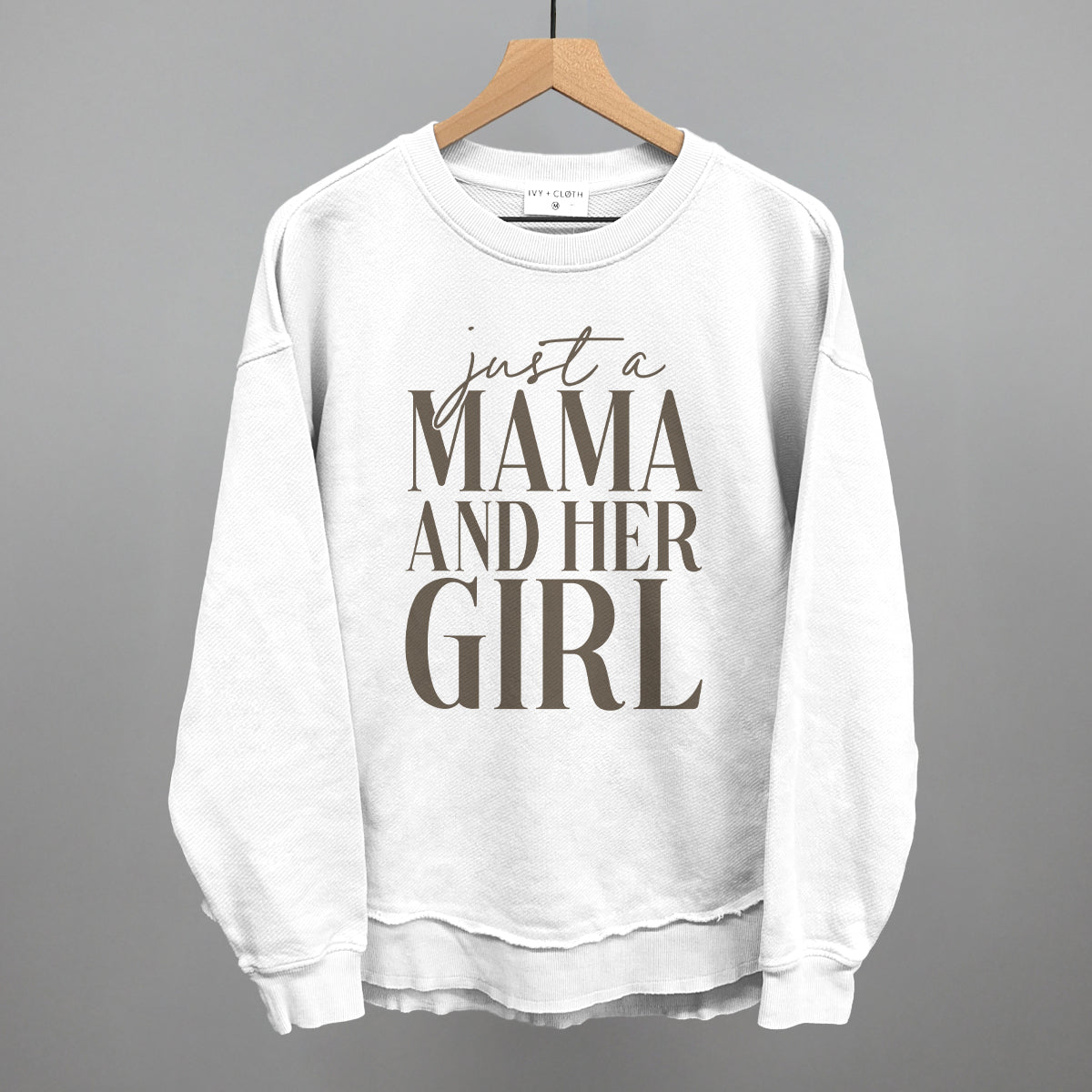Just A Mama And Her Girl - clothing by TeeHivey.com (Image 1)