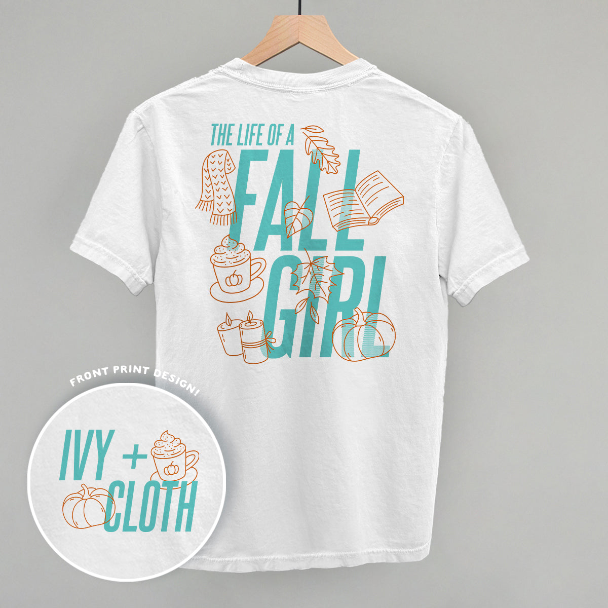 The Life Of A Fall Girl (Back Print)