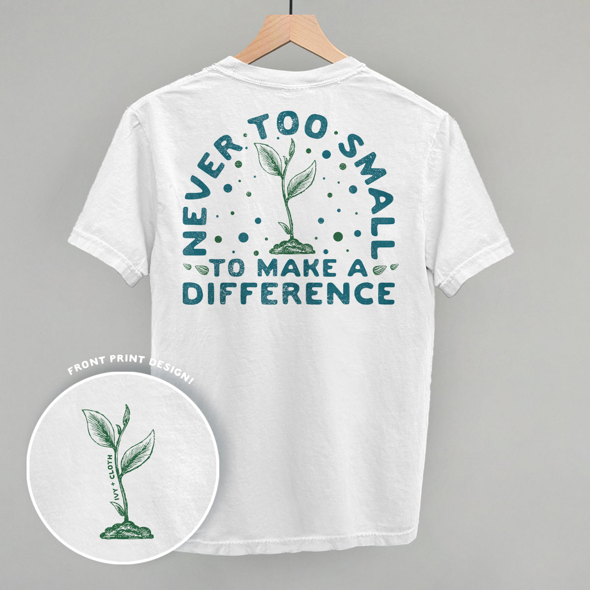 Never Too Small To Make A Difference (Back Print) - clothing by TeeHivey.com (Image 4)