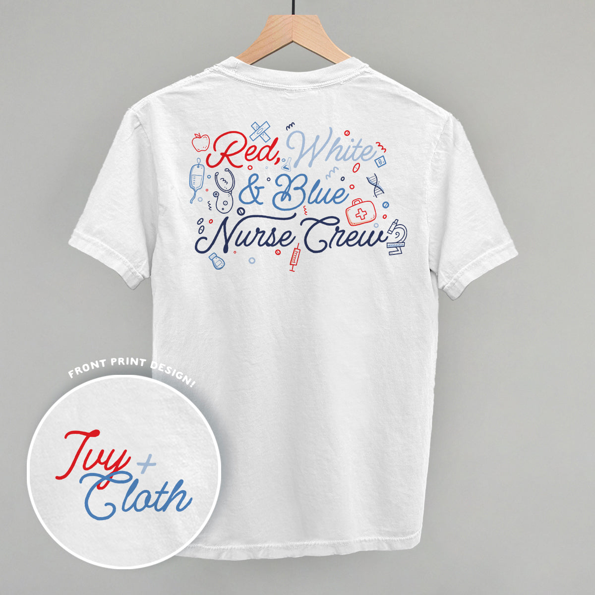 Red, White & Blue Nurse Crew (Back Print) - clothing by TeeHivey.com (Image 1)