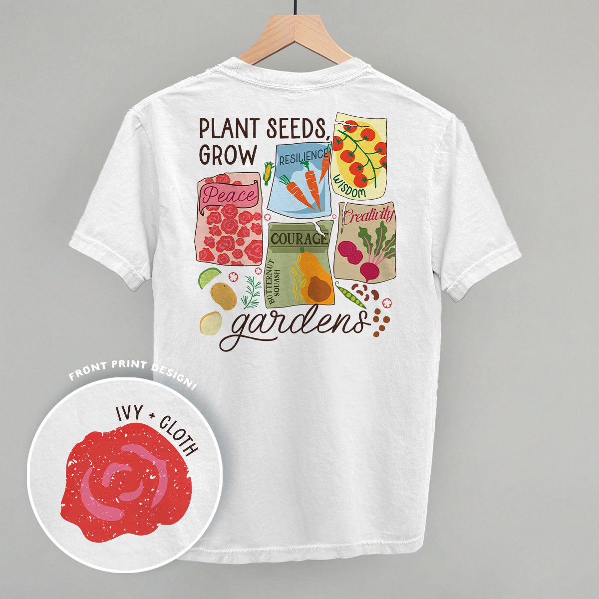 Plants Seeds, Grow Gardens (Back Print) - clothing by TeeHivey.com (Image 3)