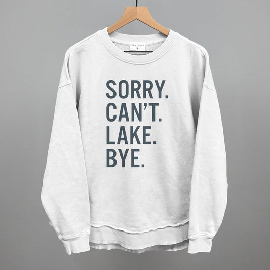 Sorry Can't Lake Bye - clothing by TeeHivey.com (Image 1)