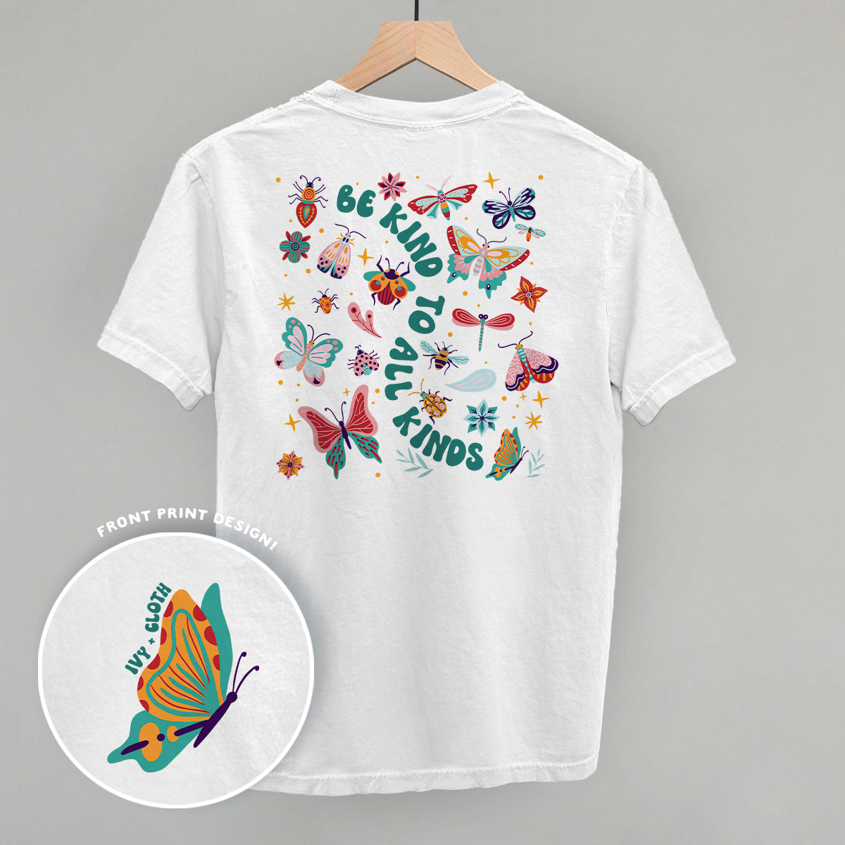 Be Kind To All Kinds (Back Print) - clothing by TeeHivey.com (Image 2)