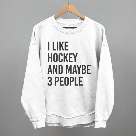 I Like Hockey And Maybe 3 People - clothing by TeeHivey.com (Image 1)