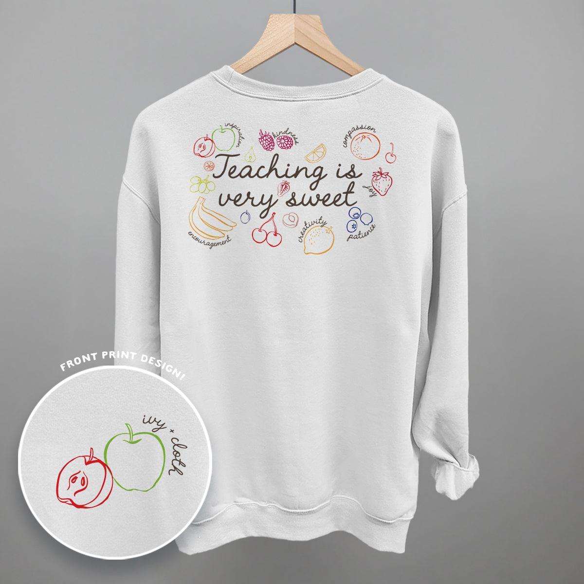 Teaching Is Very Sweet Fruit (Back Print) - clothing by TeeHivey.com (Image 3)