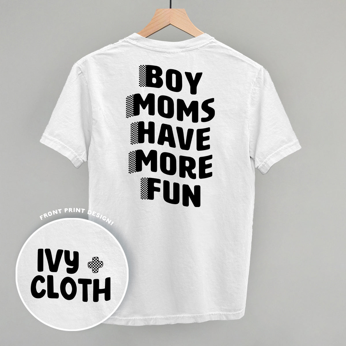 Boy Moms Have More Fun (Back Print) - clothing by TeeHivey.com (Image 5)