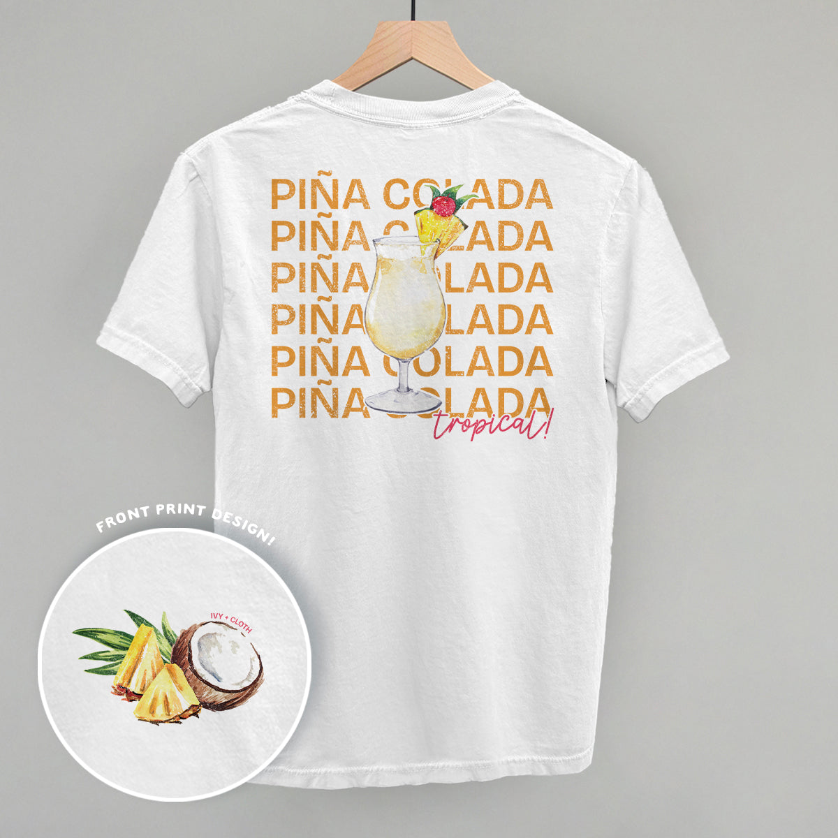 Piña Colada (Back Print) - clothing by TeeHivey.com (Image 2)